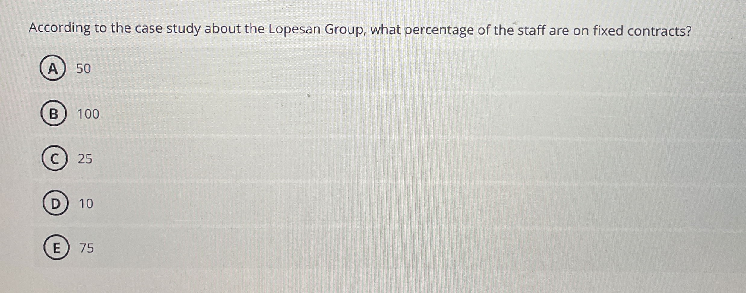 According to the case study about the Lopesan