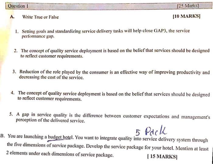 Question 1 [25 Marks) A. Write True or False [10