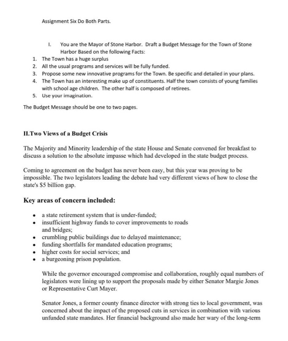 Assignment Six Do Both Parts. ! You are the Mayor