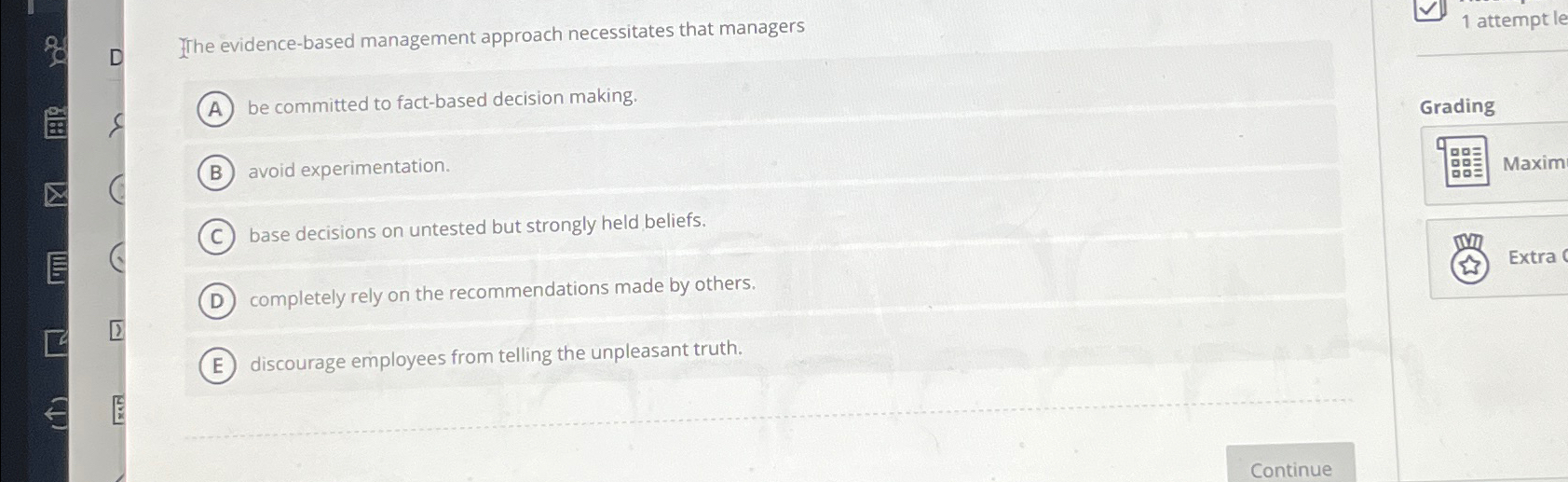 The evidence - based management approach