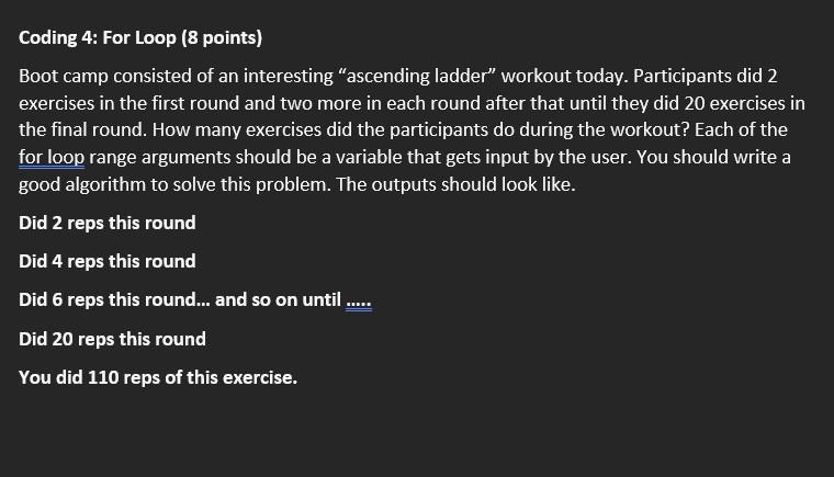 Code in Python Please! Coding 4: For Loop (8