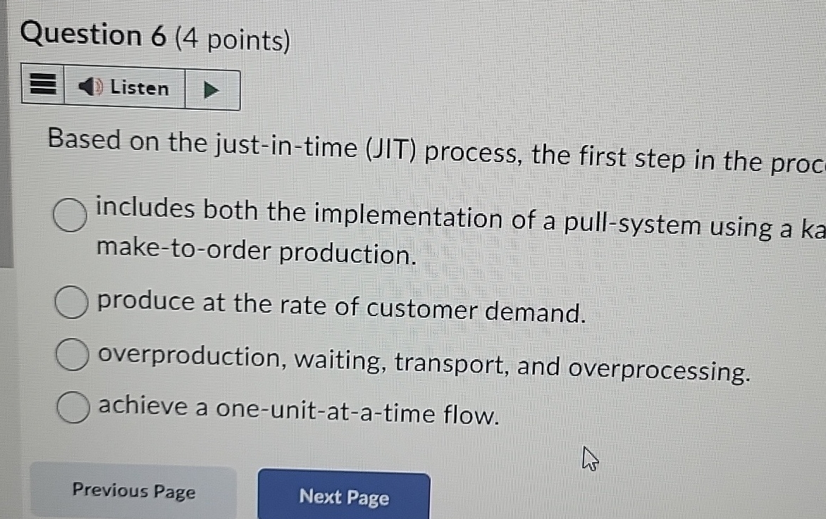 Question 6 ( 4 points ) Listen Based on the just