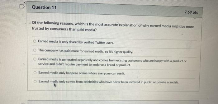 Question 10 7.69 pts A satisfied customer