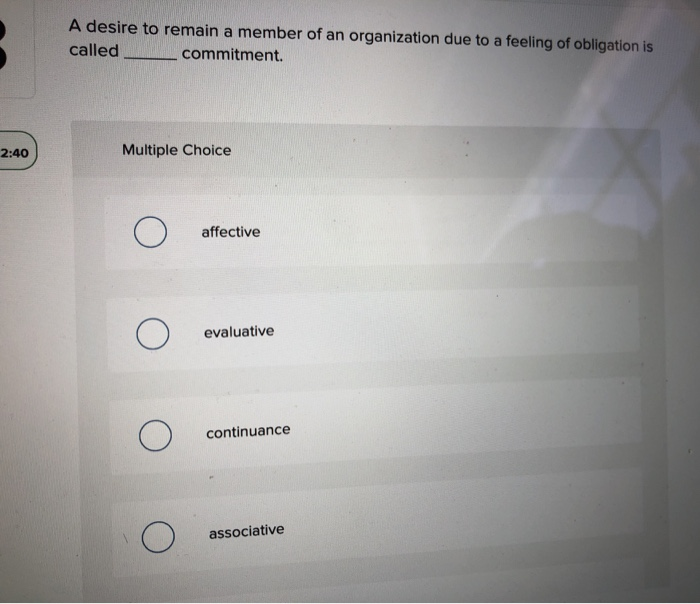 A desire to remain a member of an organization