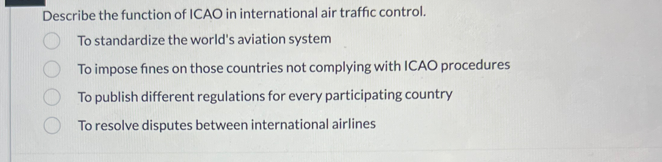 Describe the function of ICAO in international