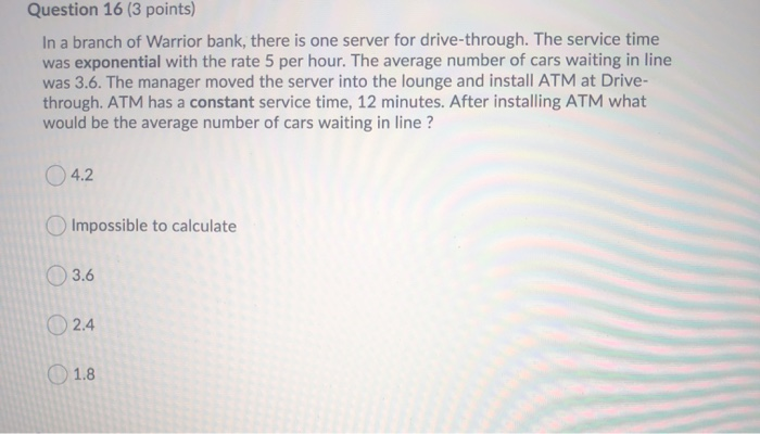 Question 16 (3 points) In a branch of Warrior