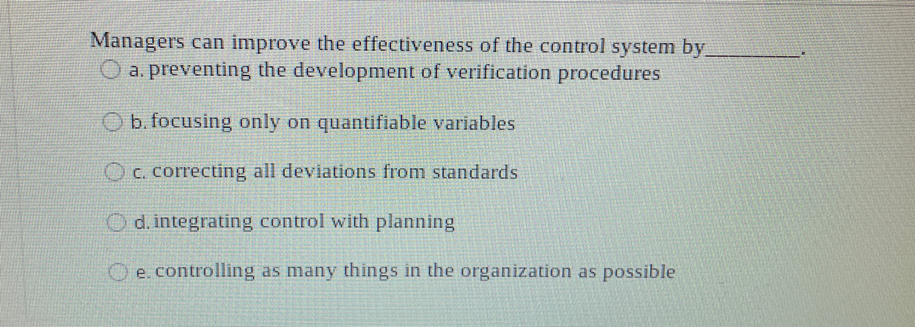 Managers can improve the effectiveness of the