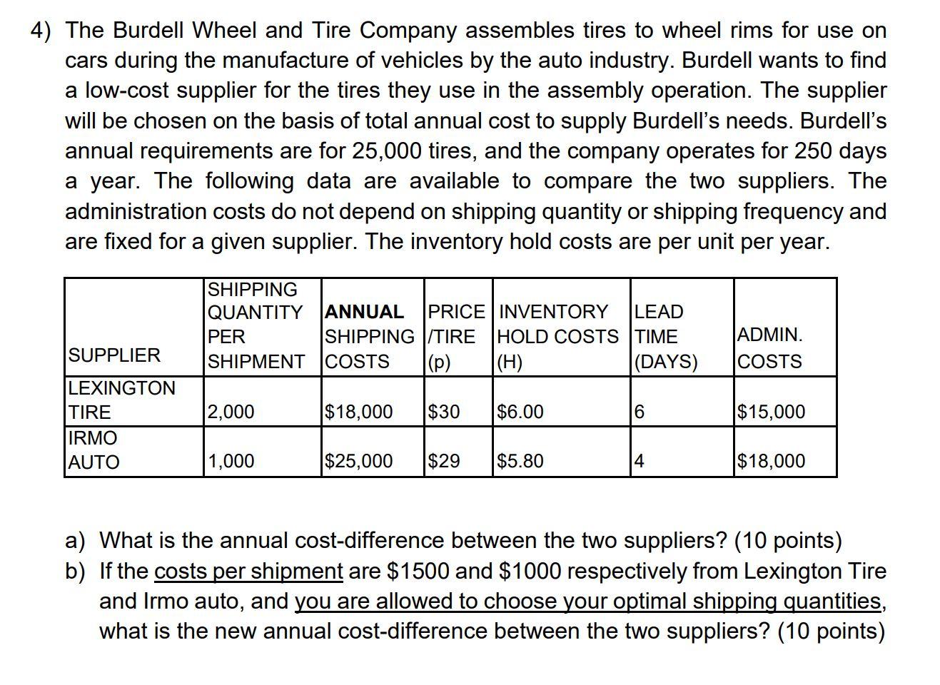 Please show all work! I need help! 4) The Burdell