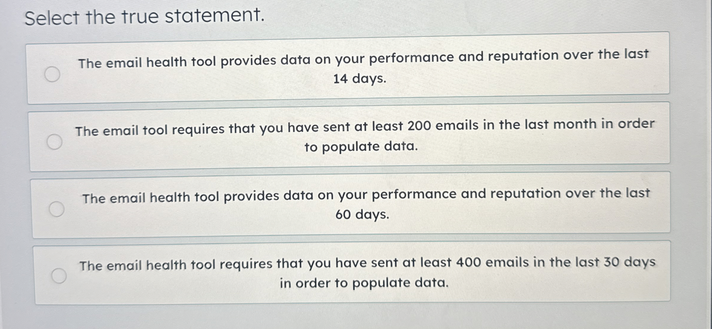 Select the true statement. The email health tool