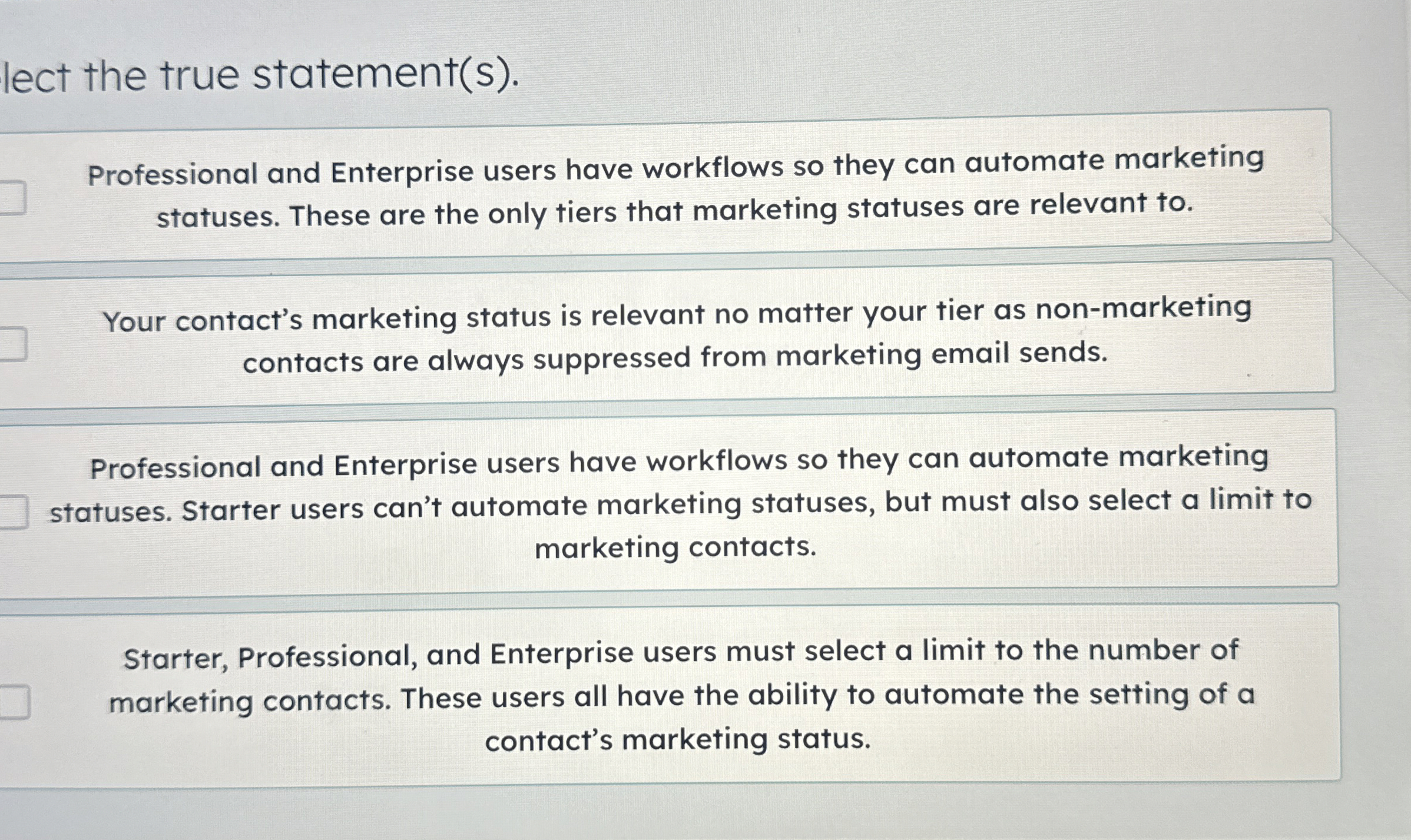 lect the true statement ( s ) . Professional and