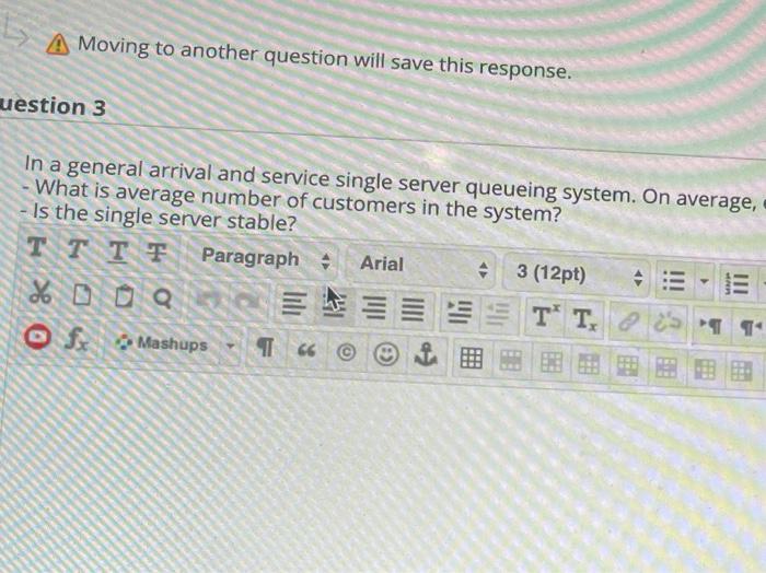 Moving to another question will save this