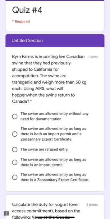 please help answering this Quiz #4 *Required