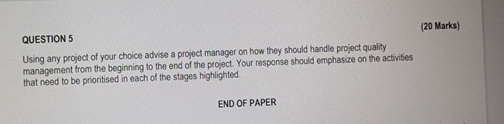 QUESTION 5 ( 2 0 Marks ) Using any project of