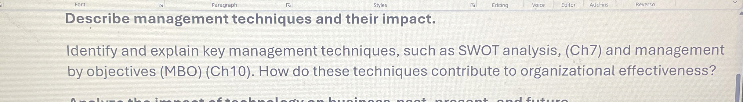 Describe management techniques and their impact.