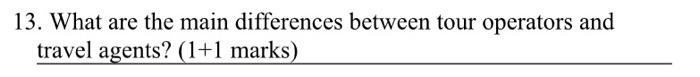13. What are the main differences between tour