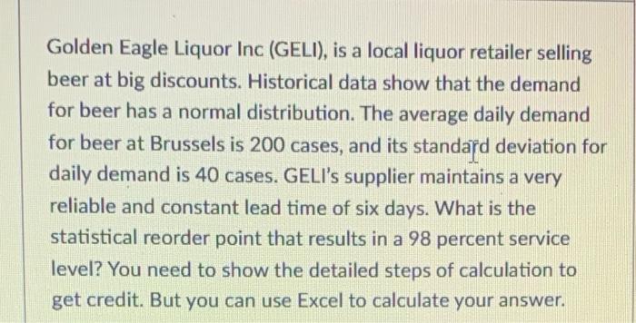 Golden Eagle Liquor Inc (GELI), is a local liquor