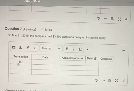 Question 7 (4 points) Saved On Mar 31, 2019, the