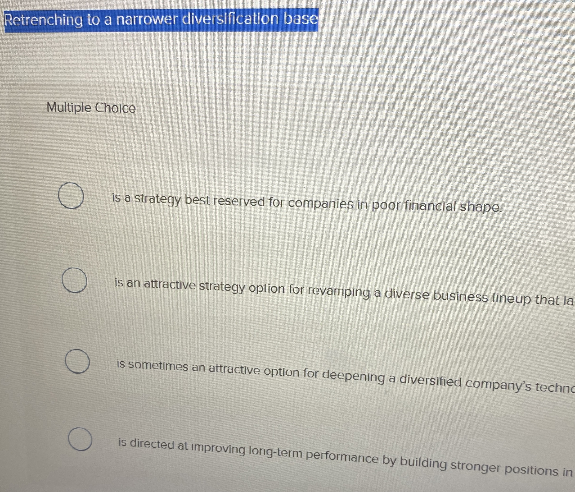 Retrenching to a narrower diversification base