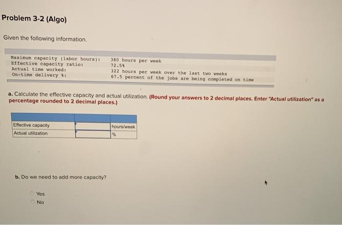 Problem 3-2 (Algo) Given the following