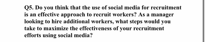 Q5. Do you think that the use of social media for