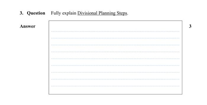 In short please 3. Question Fully explain