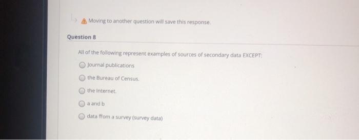 A Moving to another question will save this