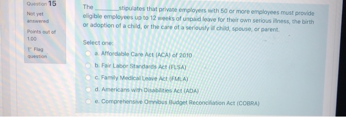 Question 11 Not yet answered During an interview