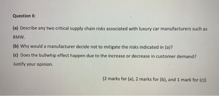 Question 6: (a) Describe any two critical supply