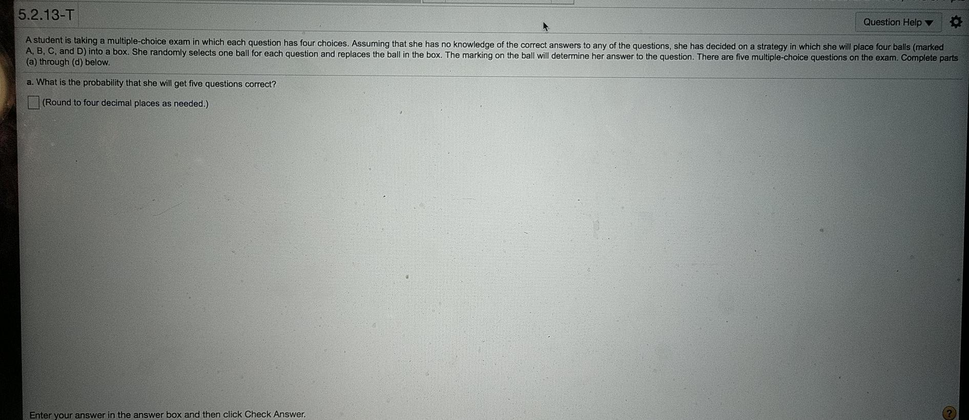 5.2.13-T Question Help A student is taking a