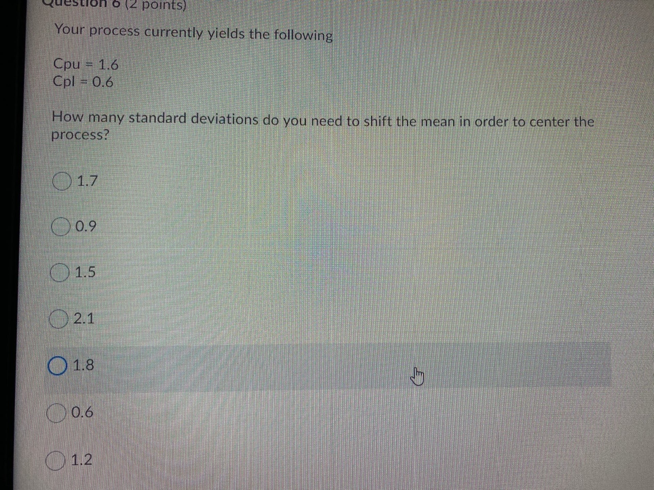 6 12 points) Your process currently yields the