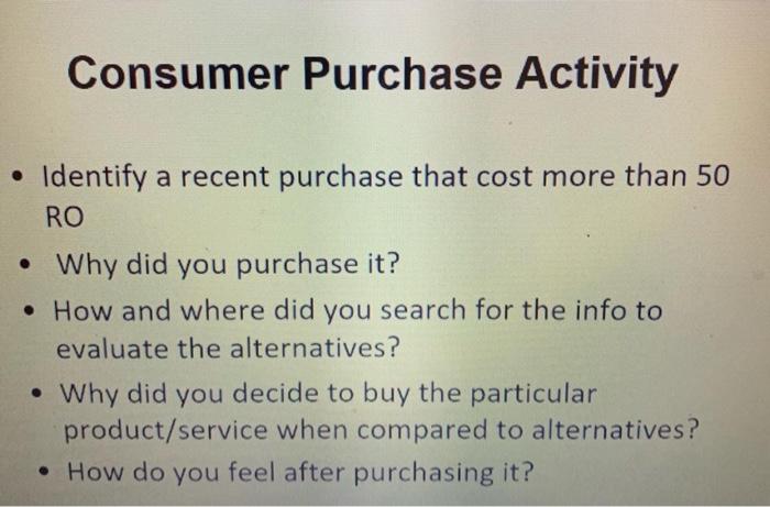 Consumer Purchase Activity Identify a recent