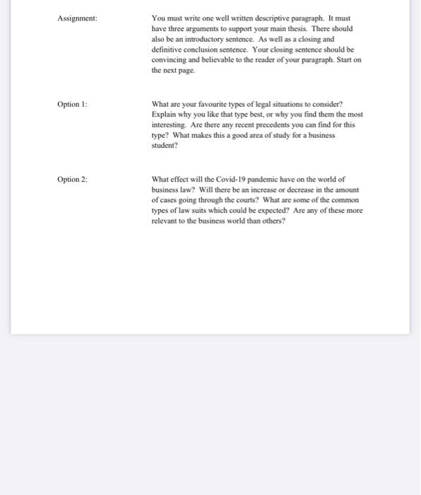 Assignment: You must write one well written