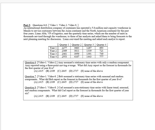 solve question 8 please Part 3. Questions 6-8.
