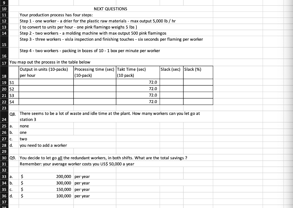 I need help with question 8 and 9 per hour (10