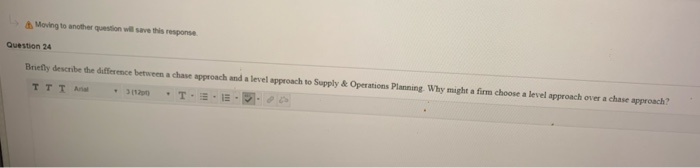 Moving to another question will save this