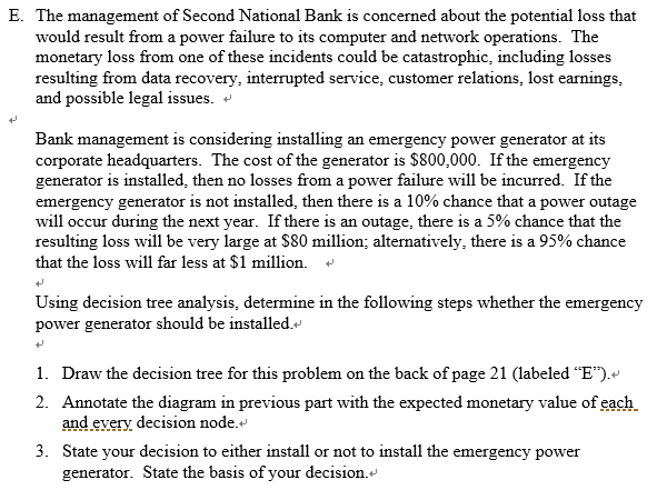 Please write second question for detail. E. The