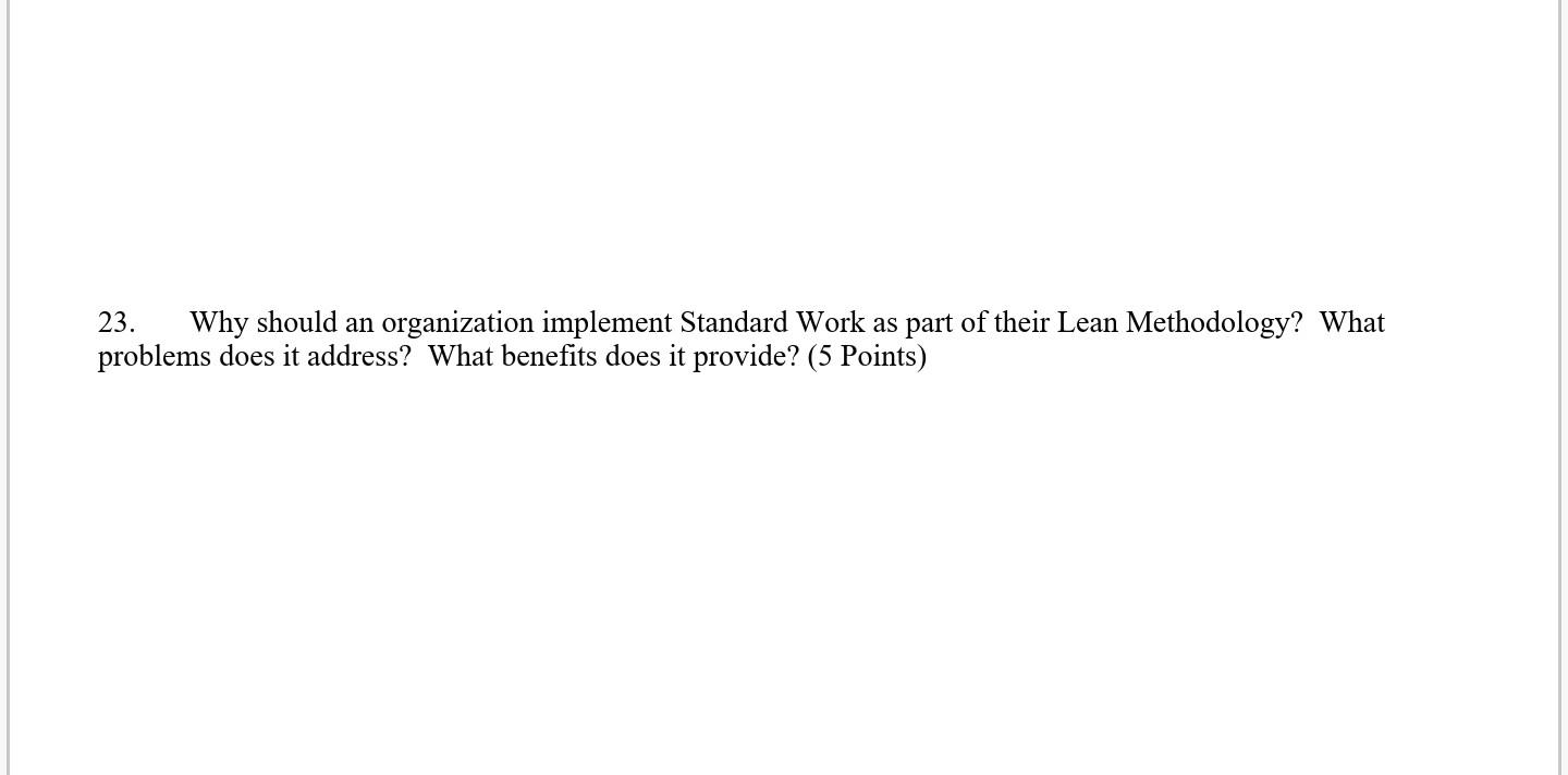 23. Why should an organization implement Standard