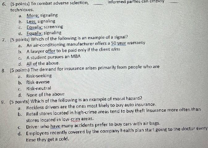 a. o. O. 6. (5 points) To combat adverse