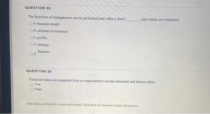 QUESTION 35 and culture are integrated. The