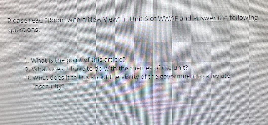 Please read "Room with a New View" in Unit 6 of