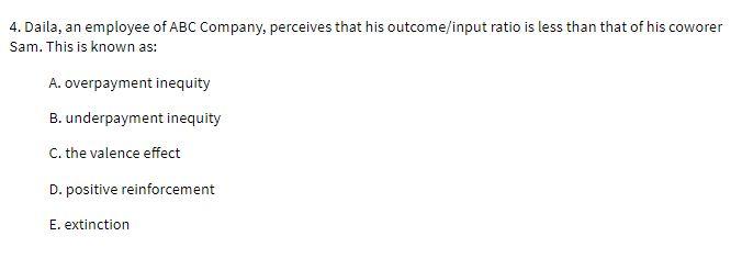 4. Daila, an employee of ABC Company, perceives