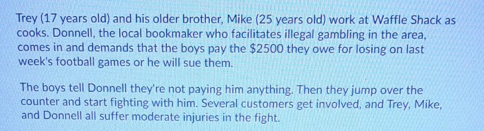 Legal Question Trey (17 years old) and his older