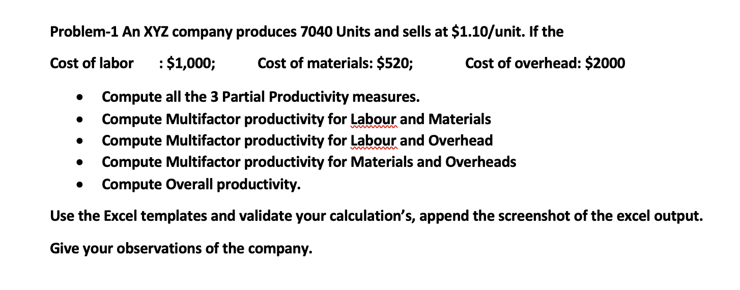 Problem-1 An XYZ company produces 7040 Units and