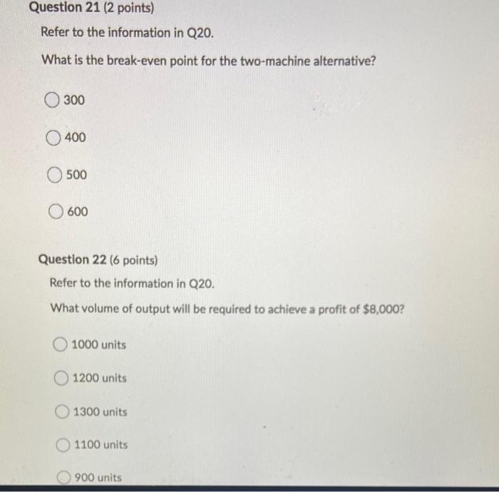 Question 20 (2 points) A manufacturing firm plans