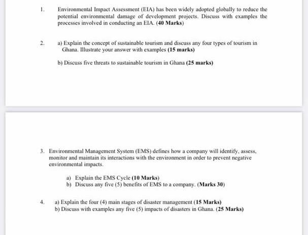 Environmental Impact Assessment (EIA) has been