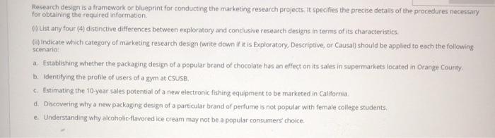 scenario Research design is a framework or