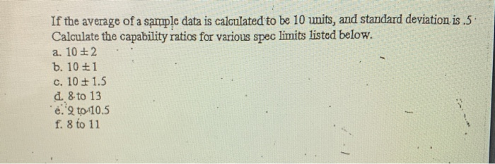 If the average of a sample data is calculated to