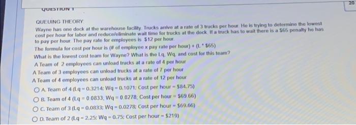 20 QUESTION QUEUING THEORY Wayne has one dock at