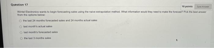 ans ? 10 points Question 17 Save Answer Wintel