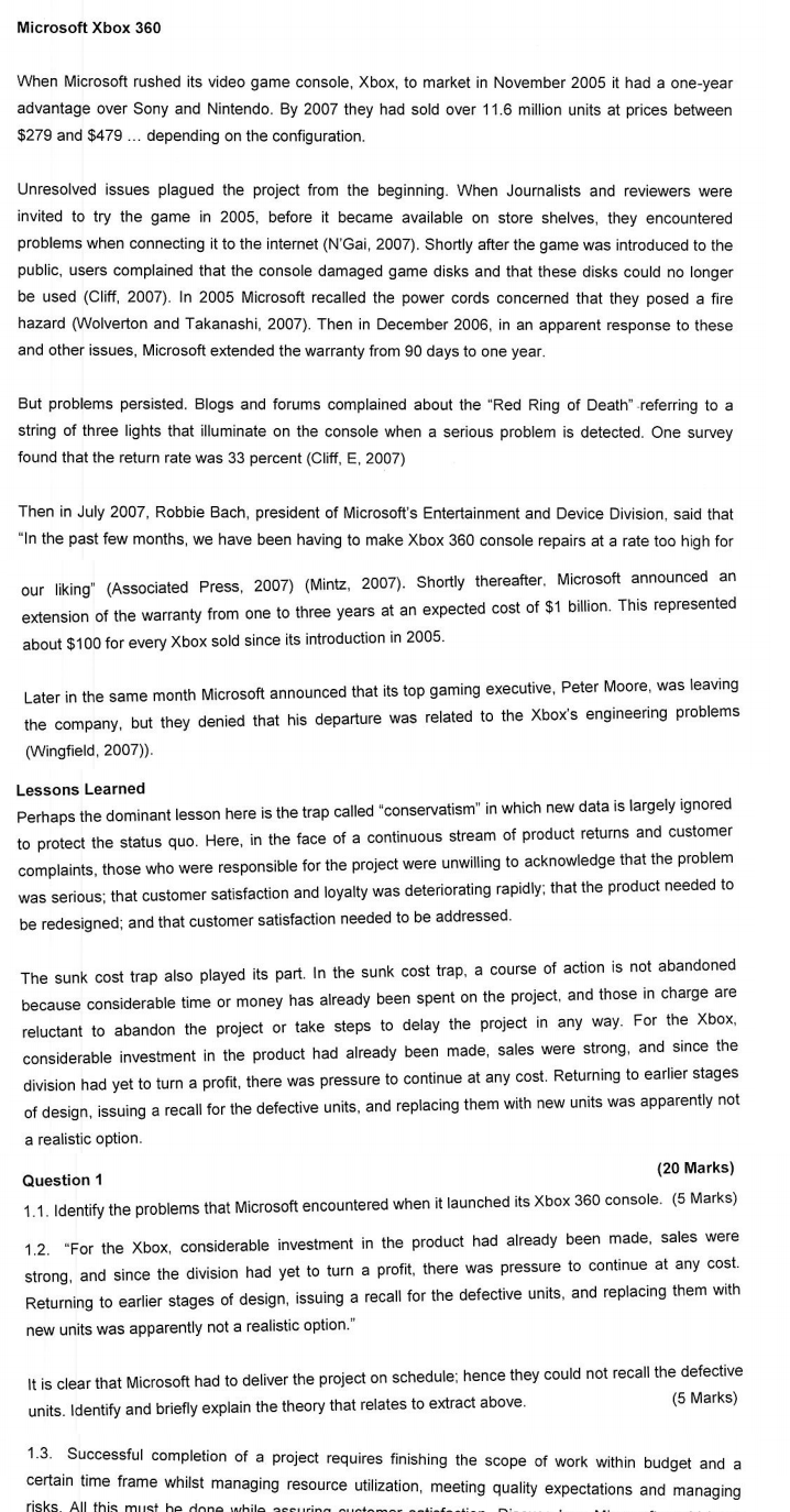 Microsoft Xbox 360 When Microsoft rushed its